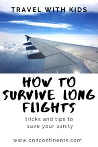 flying; with kids; family travel; on2continents travel blog; travel; travel advice; travel with kids; long flights; survival tips; travel tips; air travel; children; solo parent; survive; long-haul flights; travelling; flight; international travel; intercontinental; traveling; on2; 