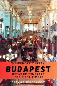 Weekend break in Budapest for first time visitors